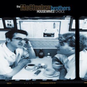 McCluskey Brothers - Housewives Choice  CD